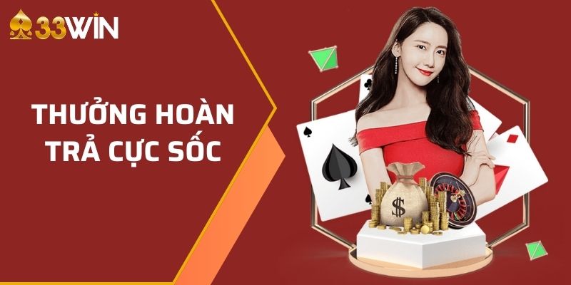 Thưởng hoàn trả cực sốc ở đa dạng game trên nền tảng
